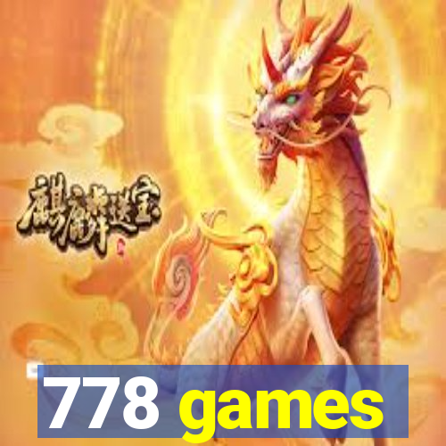 778 games